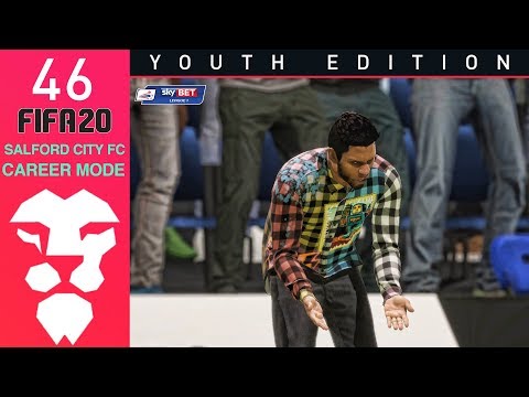 Fifa 20 Youth Academy Career Mode Ep 46 - IN THE BACKDOOR !!! - Salford City - Youth Edition
