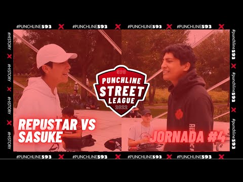 REPUSTAR vs SASUKE - Jornada #4 | #PunchlineStreetLeague 2022