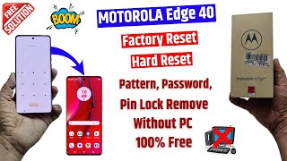 Unlock Motorola Edge 40 without PC | Motorola Edge 40 Reset & Remove All Type Screen Lock