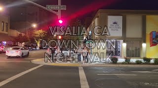 Visalia, California  night walk