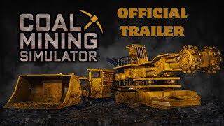 Coal Mining Simulator- Official Trailer