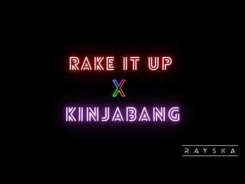 Rayska - Rake It Up X KinjaBang | THALI