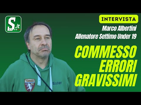 Settimo-Pro Eureka, Under 19: l'intervista a Marco Albertini, tecnico del Settimo