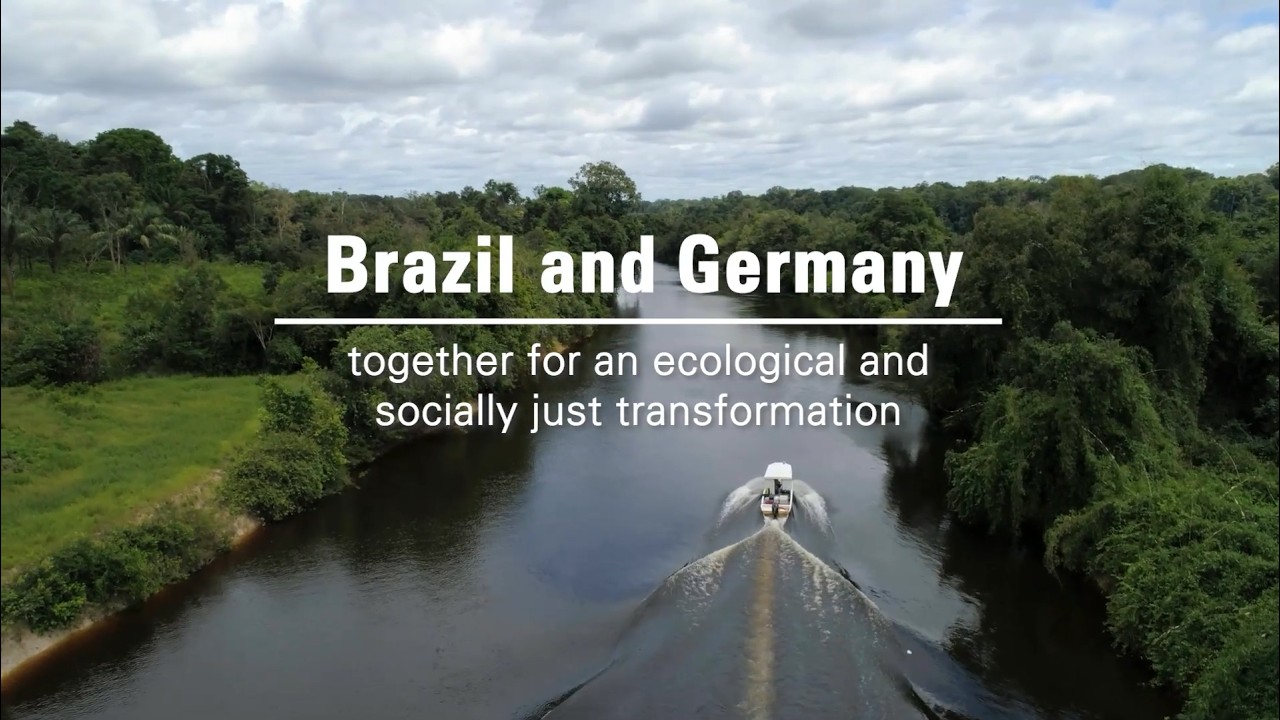 Brazil and Germany: together for an ecological and socially just transformation