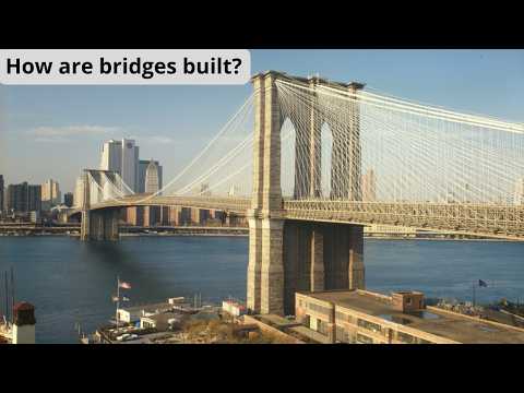 The bridge construction process