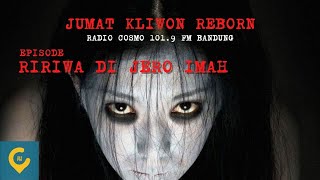 Download lagu Jumat Kliwon Radio Cosmo 101.9 FM | Episode RIRIWA DI JERO IMAH mp3