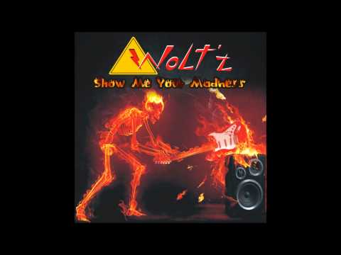 Show me your Madness - Wolt'Z