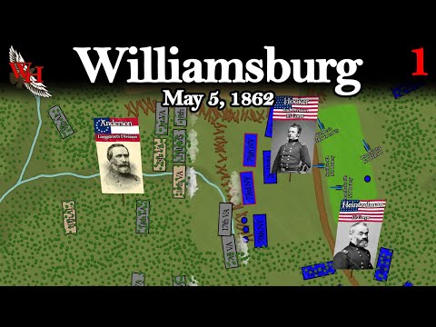 ACW: Battle of Williamsburg - "Longstreet's Rearguard" - Part 1/2