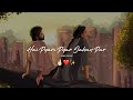 Pyar Ko Pyar Mile Toh Najar Kahi Lag Na Jaye 90 S Song Status New WhatsApp Status New Status