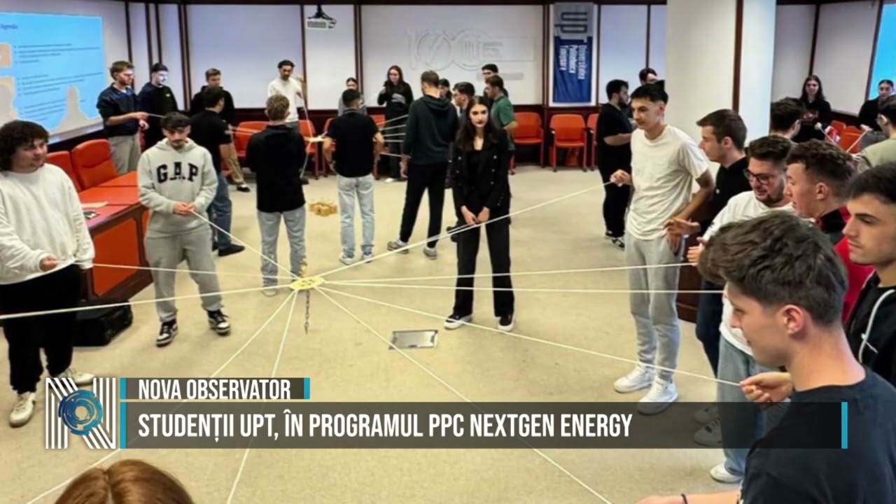 STUDENȚII UPT, ÎN PROGRAMUL PPC NEXTGEN ENERGY