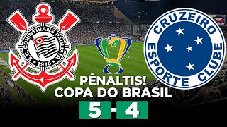 CORINTHIANS VENCE NOS PÊNALTIS E VAI À FINAL DA COPA DO BRASIL! CORINTHIANS 1 (5 x 4) 2 CRUZEIRO
