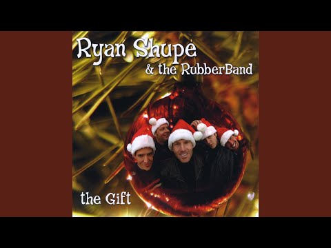 The Gift - Ryan Shupe And The RubberBand
