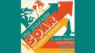 "Soar" music video - 2014 Kidd's Kids Theme Song by Tim Halperin