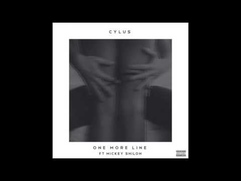CYLUS - One More Line ft. Mickey Shiloh (RnBass)