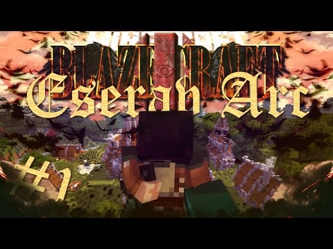 "PER ASPERA AD ASTRA" - Blazecraft III ITA #1 - Eserav Arc