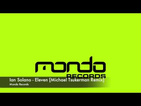 Ian Solano - Eleven [Michael Tsukerman Remix]