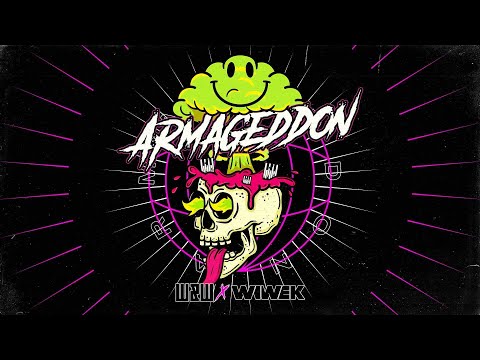 W&W x Wiwek -  Armageddon