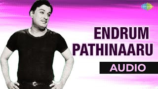 Endrum Pathinaaru Audio Song  Endrum Pathinaaru  M