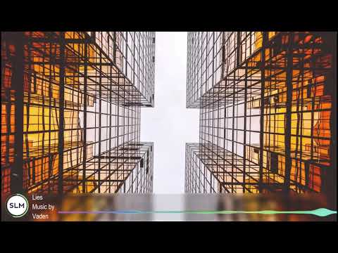 Lies Electronic by Vaden (No Copyright) Free electronic background music no copyright for youtube