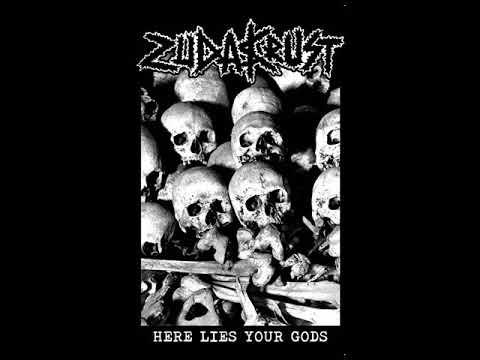ZUDAS KRUST - Here Lies Your Gods