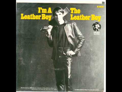 Leather Boy - I'm a leather boy
