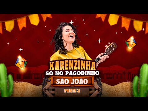 Karenzinha - EP São João - Apaixonadinha/Esqueça me Se For Capaz/Erro Gostoso/Mágica/Primeira Vez
