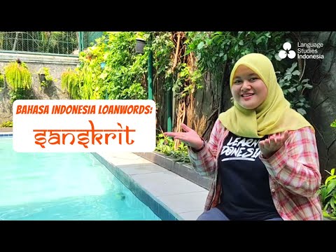 INDONESIAN LOANWORDS PART 1 // Words Borrowed From Ancient Sanskrit