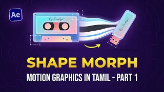Shape Morph Motion Graphics - Part 1 | After effects | Tamil tutorial