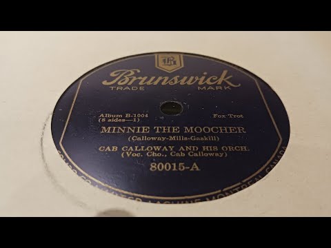 1st Recording of "Minnie The Moocher" by Cab Calloway and His Orchestra 1931