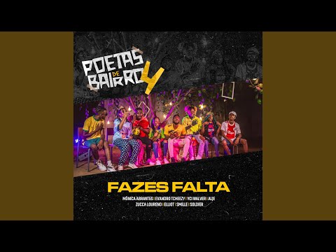 Poetas de Bairro 4: Fazes Falta