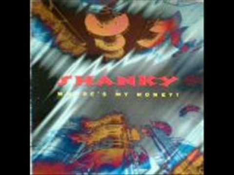 Skanky - Where's My Money (No Money Mix)