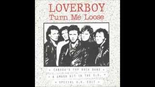 Loverboy - Turn Me Loose (Detroit Inc Club Mix)