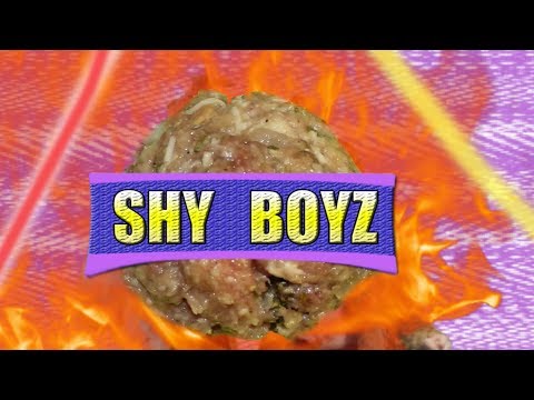 Shy Boyz - Small Meatball