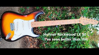 Video thumbnail for Hohner Rockwood  LX 90 L a low quality guitar for 50 Euros by Tóth Szabolcs