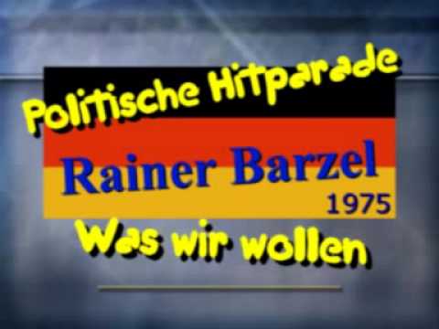 Politische Hitparade - Rainer Barzel - Was wir wollen