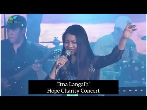 Maruati Hnamte- Itna Pasian / Itna Langaih ( Live performace @Hope Charity Concert )
