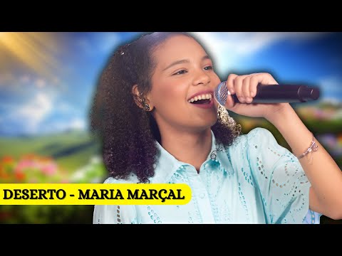 DESERTO - MARIA MARÇAL - MARIA MARÇAL DESERTO #louvores #musicagospel #hinos