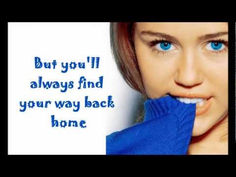 Miley Cyrus (Hannah Montana) - You'll always find your way back home Lyrics