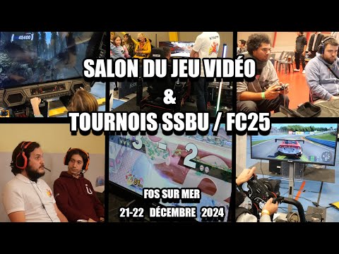 Salon du Jeu Video + Tournoi FC25 & SSBU - Fos sur Mer - 21-22 Décembre 2024
