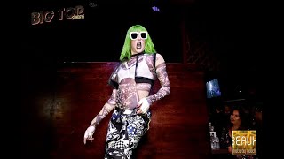 Laganja Estranja Preforms &quot;Look At Me&quot; LIVE At Big Top Sundays At Beaux In San Francisco