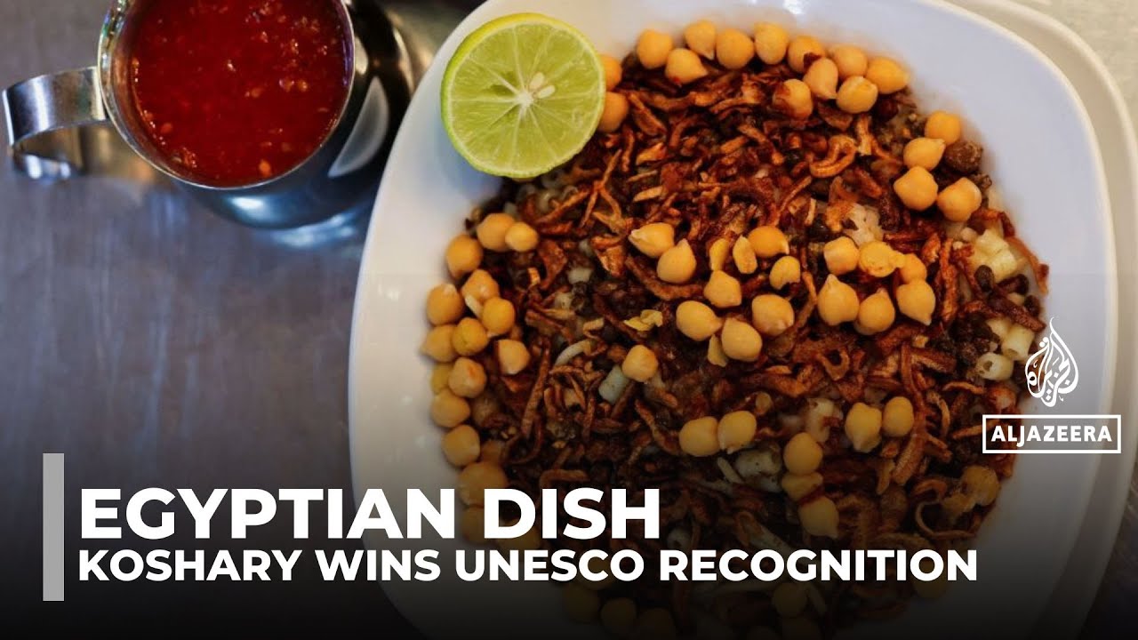 Egypt’s national dish Koshary added to UNESCO intangible heritage list
