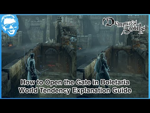 How to Open the Gate in Boletaria + World Tendency Explanation - Demon's Souls Remake [4k HDR]