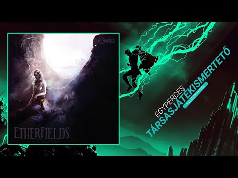 #287. Etherfields | Egyperces társasjátékismertető - Game-Obscura