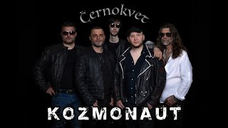 Video Černokvet - Kozmonaut (Černokvet, 2022)