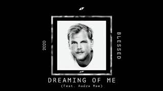 Avicii - Dreaming Of Me ft.Audra Mae