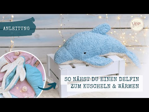 Sew a dolphin as a cuddly toy & heat pack | 🧵Tutorial | Last-minute Christmas gift 🌟🪡
