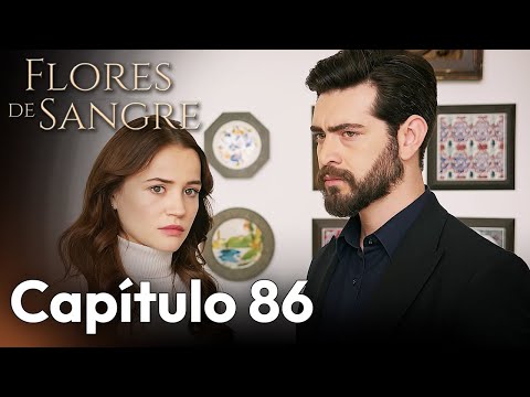 Flores de Sangre Capítulo 86 | Kan Cicekleri Subtítulos en Español