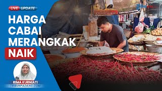 Harga Cabai Merah di Pasar Raya Padang Naik karena Pasokan Barang Tak Bisa Masuk akibat Longsor