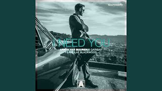I Need You (feat. Olaf Blackwood)