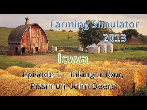 Farming Simulator 2013 S4E1 - Getting Started With Corn